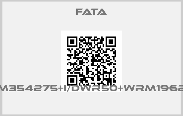 FATA-DBM354275+I/DWR50+WRM196228 