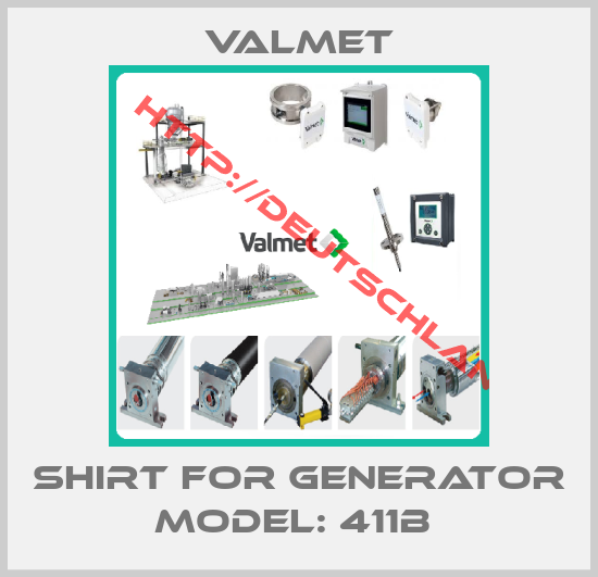 Valmet-Shirt for Generator Model: 411B 