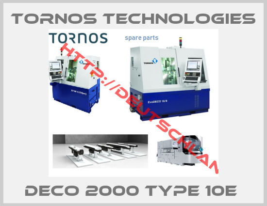 Tornos Technologies-DECO 2000 Type 10e 