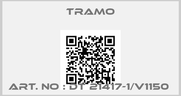 TRAMO-Art. No : DT 21417-1/V1150 