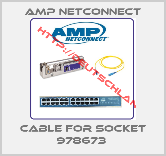 AMP Netconnect-Cable for Socket 978673 