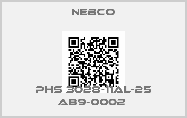 Nebco-PHS 3028-11AL-25 A89-0002 