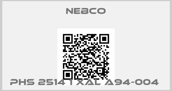Nebco-PHS 2514 1 XAL A94-004 