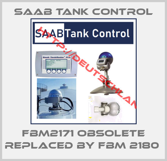 SAAB Tank Control-FBM2171 obsolete replaced by FBM 2180 