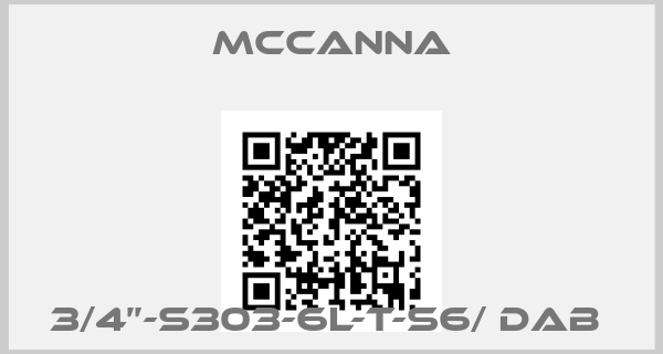 MCCanna-3/4’’-S303-6L-T-S6/ DAB 