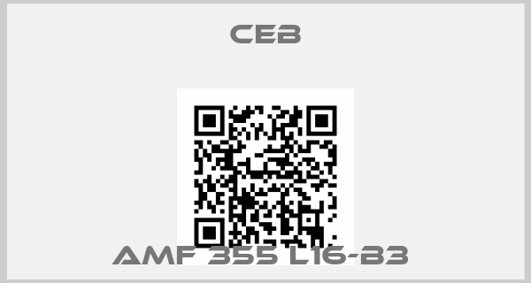 CEB-AMF 355 L16-B3 