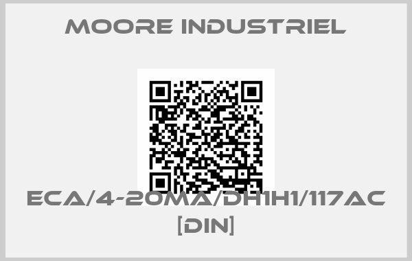 Moore Industriel-ECA/4-20MA/DH1H1/117AC [DIN]