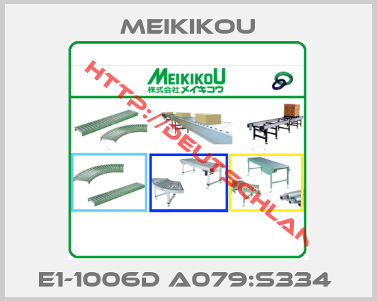 Meikikou-E1-1006D A079:S334 