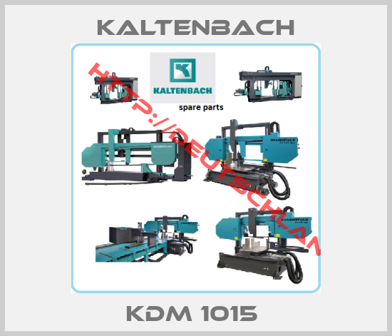 Kaltenbach-KDM 1015 