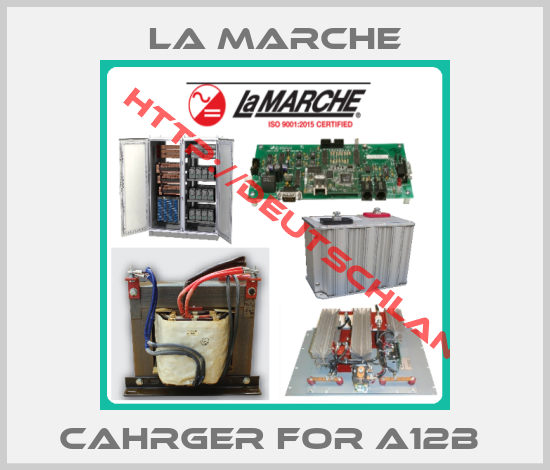 La Marche-cahrger for A12B 