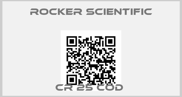 Rocker Scientific-CR 25 COD 