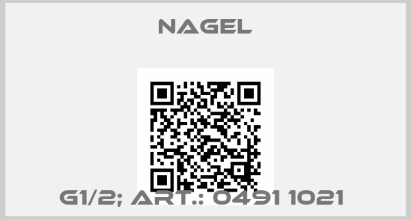 Nagel-G1/2; Art.: 0491 1021 