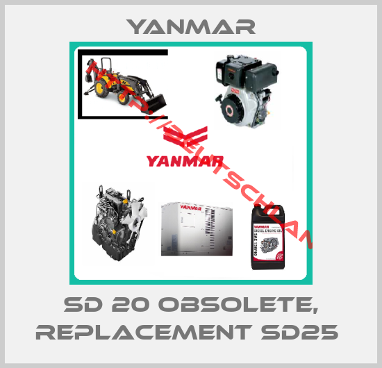 Yanmar-SD 20 obsolete, replacement SD25 