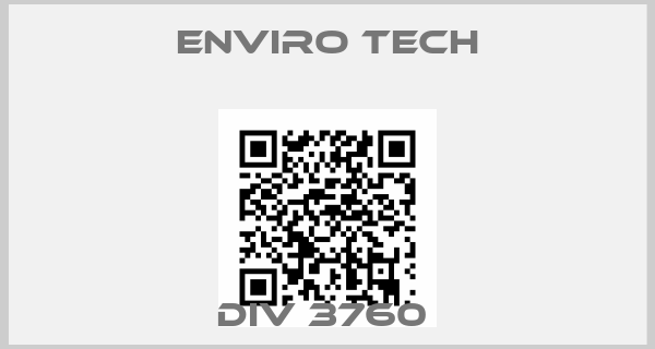 Enviro Tech-DIV 3760 