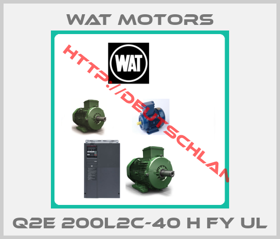 Wat Motors-Q2E 200L2C-40 H FY UL