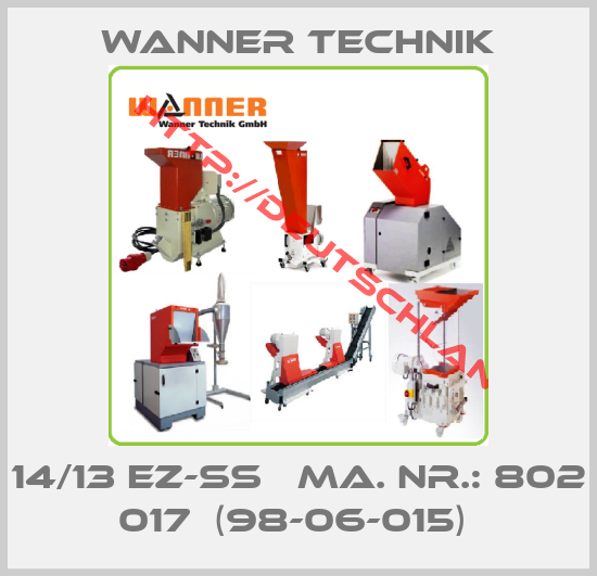 Wanner Technik-14/13 EZ-SS   Ma. Nr.: 802 017  (98-06-015) 
