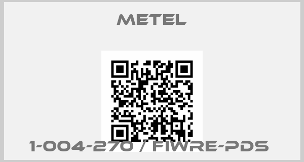 Metel-1-004-270 / FIWRE-PDS 