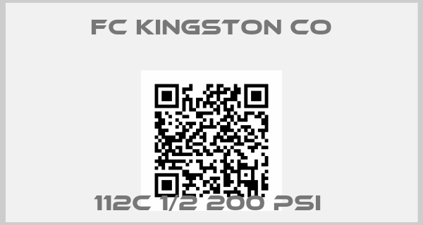 FC Kingston co-112c 1/2 200 psi 