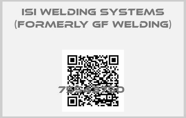 ISI Welding Systems (formerly GF Welding)-75543750 