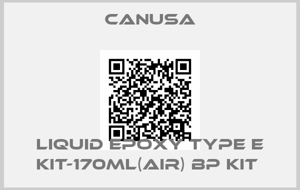 CANUSA-Liquid Epoxy Type E Kit-170ml(Air) BP Kit 