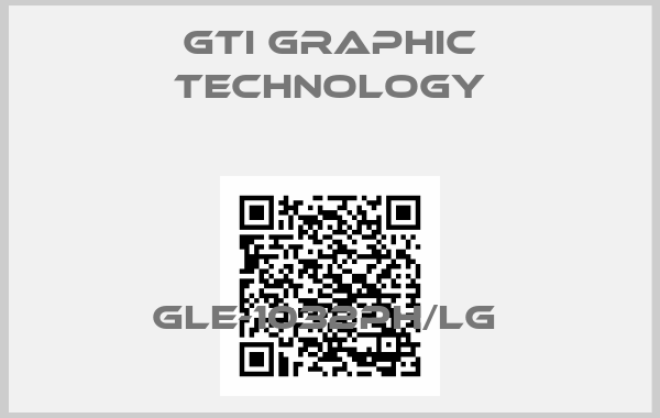 GTI Graphic Technology-GLE-1032PH/LG 