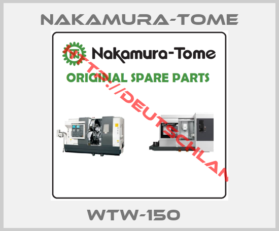 Nakamura-Tome-WTW-150  