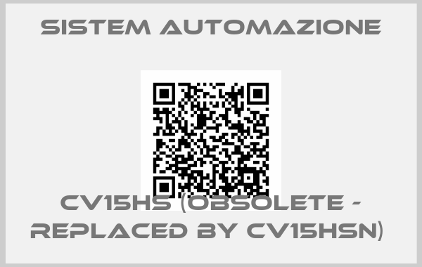 SISTEM AUTOMAZIONE-CV15HS (obsolete - replaced by CV15HSN) 