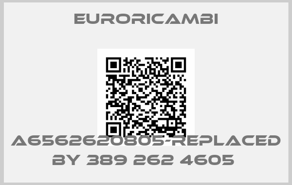 EURORICAMBI-A6562620805-replaced by 389 262 4605 