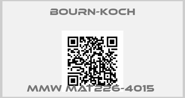 BOURN-KOCH-MMW MAT226-4015 