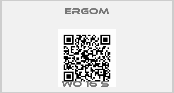 Ergom-WO 16 S 