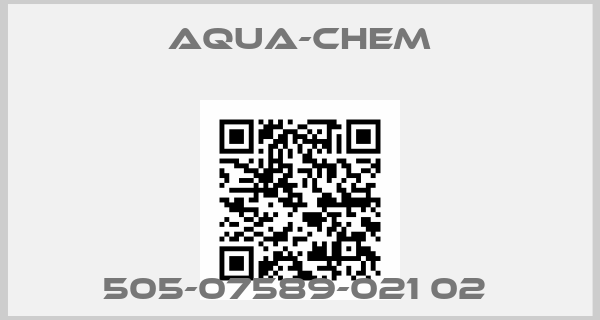AQUA-CHEM-505-07589-021 02 