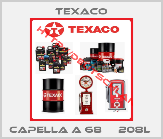 TEXACO-CAPELLA A 68     208L 