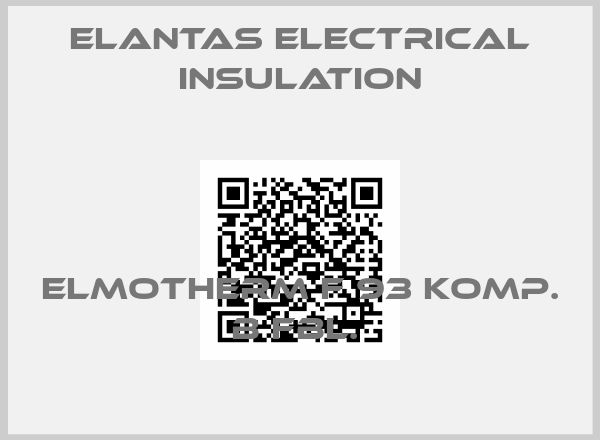 ELANTAS Electrical Insulation-Elmotherm F 93 Komp. B fbl. 