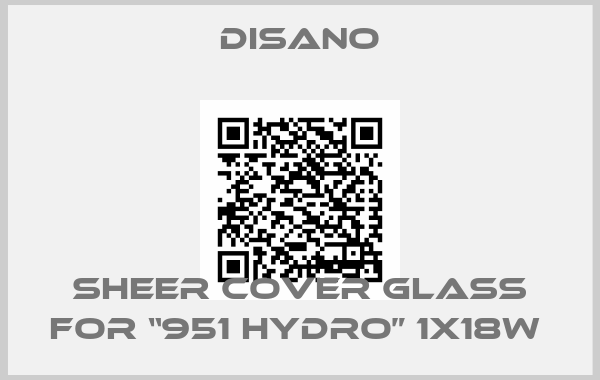 Disano-Sheer Cover Glass for “951 Hydro” 1X18W 