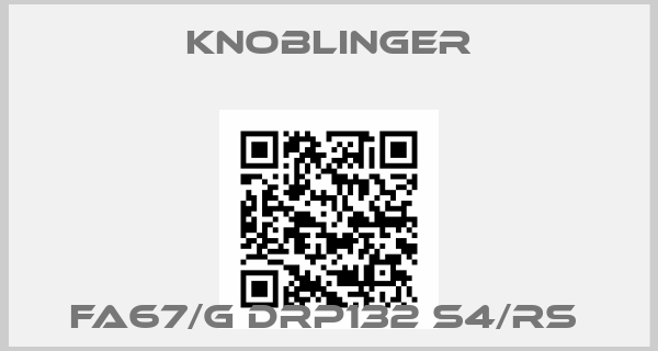 Knoblinger-FA67/G DRP132 S4/RS 