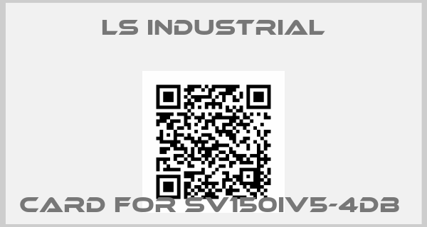 LS Industrial-Card for SV150iV5-4DB 