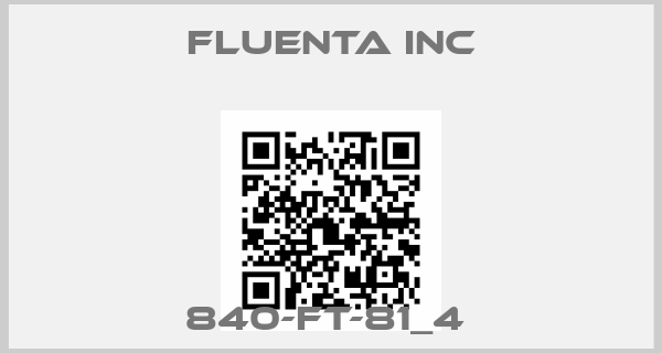 Fluenta Inc-840-FT-81_4 