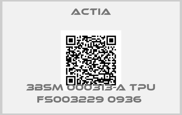 Actia-3BSM 000313-A TPU FS003229 0936 