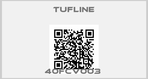 Tufline-40FCV003 