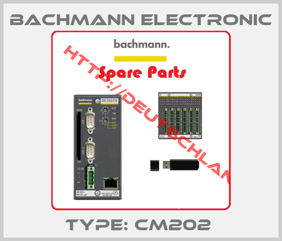 BACHMANN ELECTRONIC-TYPE: CM202 