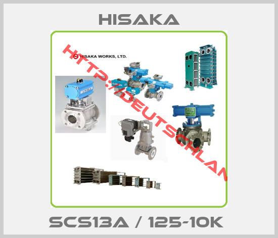 HISAKA-SCS13A / 125-10K 
