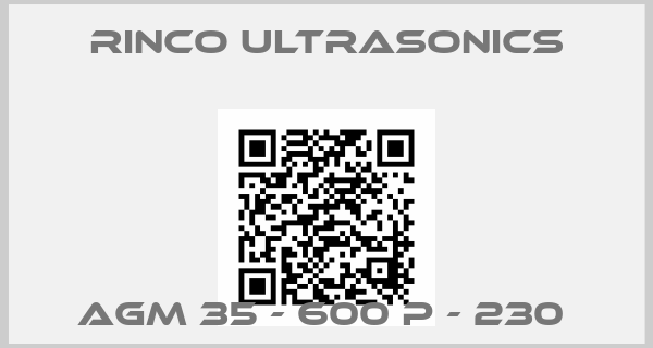Rinco Ultrasonics-AGM 35 - 600 P - 230 