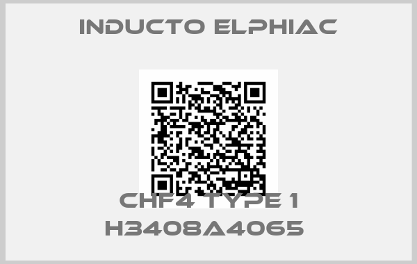 Inducto Elphiac-CHF4 Type 1 H3408A4065 