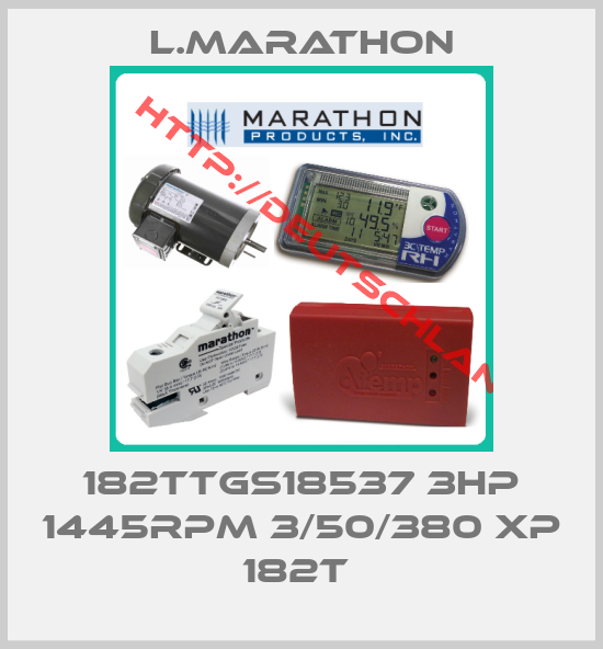 L.MARATHON-182TTGS18537 3HP 1445RPM 3/50/380 XP 182T 