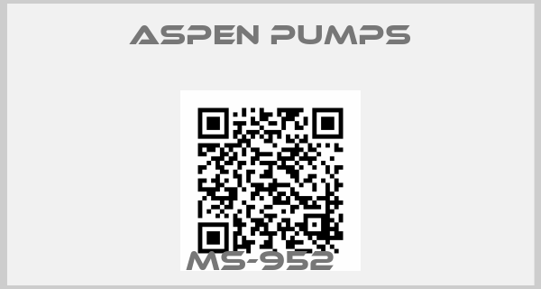 ASPEN Pumps-MS-952  