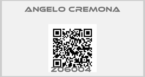 ANGELO CREMONA-Z06004 