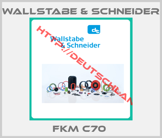 Wallstabe & Schneider-FKM C70 