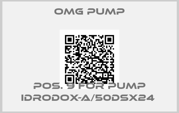 Omg Pump-POS. 9 for pump IDRODOX-A/50DSX24 
