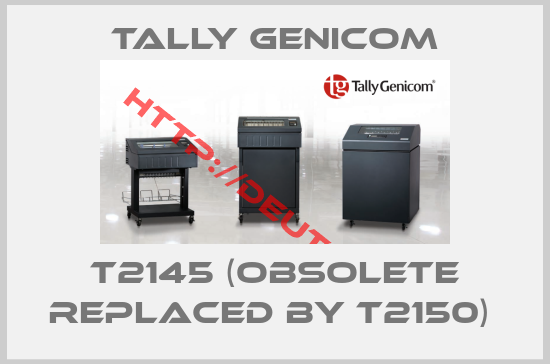 Tally Genicom-T2145 (OBSOLETE REPLACED BY T2150) 