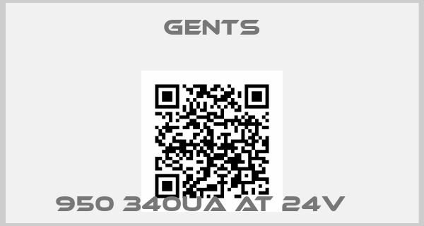 Gents-950 340UA AT 24V   